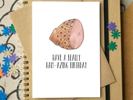 Funny  Have A Ham-azing Birthday  Card on Sale