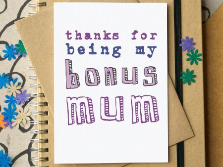 Thanks For Being My Bonus Mum  Stepmum Mother s Day Card Online Sale