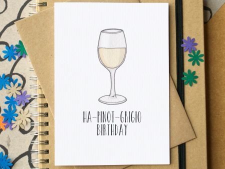 Funny Pinot Grigio Wine Birthday Card Fashion