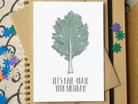 Funny  Let s Kale-brate Your Birthday  Card Cheap