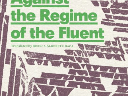 Against the Regime of the Fluent For Cheap