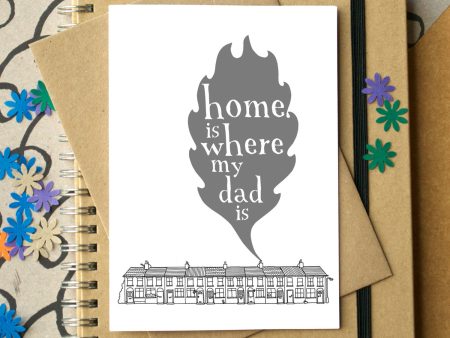 Home is Where My Dad Is Father s Day Card For Discount