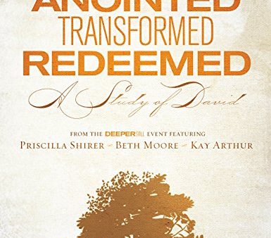 Anointed. Transformed. Redeemed - Bible Study Book: A Study of David Fashion